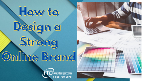 How to Design a Strong Online Brand