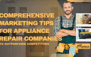 Marketing Tips for Appliance Repair Companies