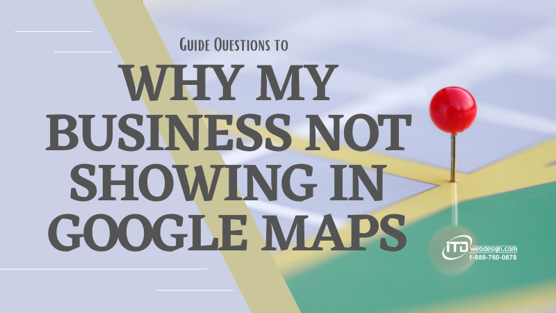 Business Not Showing in Google Maps