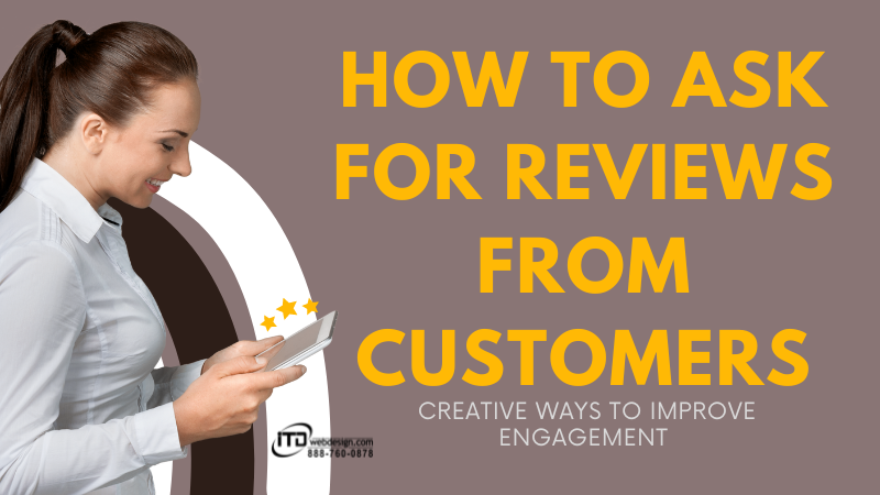 How to Ask for Reviews from Customers - How to Ask for Reviews from Customers: 33 Creative Ways to Improve Engagement