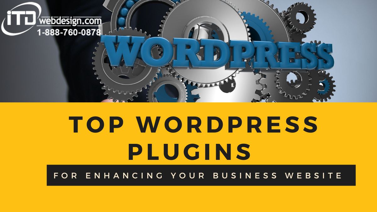 Top WordPress Plugins for Enhancing Your Business Website